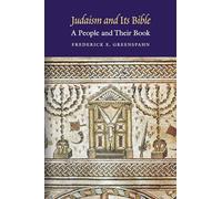 Judaism and Its Bible: A People and Their Book