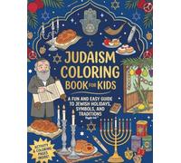 Judaism Coloring Book for Kids: A Fun and Easy Coloring Book of Jewish Holidays, Symbols, and Traditions