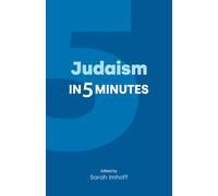 Judaism in Five Minutes (Religion in 5 Minutes)