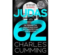 JUDAS 62: The gripping new espinonage action thriller from the master of the 21st century spy novel: Book 2 (BOX 88)