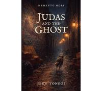 Judas and the Ghost: 2 (Memento Mori)