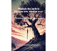Judas Iscariot: The Man Who Slipped Away: Fictional episode of Judas Iscariot