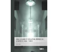 Judas, lucarnes et oeilletons, Mégères ou Le baiser de Judas - Tome 3: Mémoires vives, journal d'une crise
