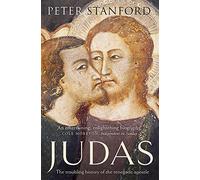 Judas: The troubling history of the renegade apostle