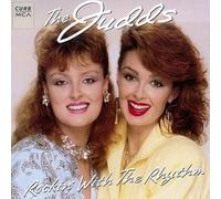 Judds - Rockin with The Rhythm
