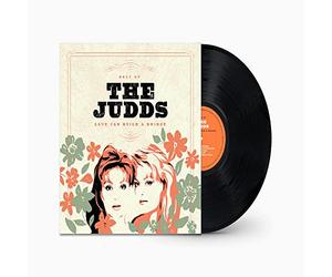 Judds,the - Love Can Build A Bridge: Best Of The Judds