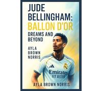 JUDE BELLINGHAM: BALLON D’OR DREAMS AND BEYOND