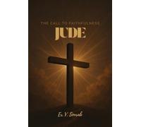 JUDE: The Call to Faithfulness