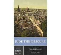Jude the Obscure: A Norton Critical Edition: 0 (Norton Critical Editions)