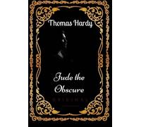 Jude the Obscure: By Thomas Hardy : Illustrated