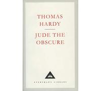 Jude The Obscure: Thomas Hardy (Everyman's Library CLASSICS)
