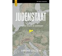 Judenstaat: The Novel of a Jewish State in Germany (Spectacular Fiction)