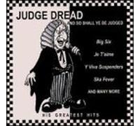 Judge Dread - And So Shall Ye Be Judged