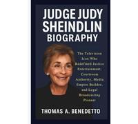 JUDGE JUDY SHEINDLIN BIOGRAPHY: The Television Icon Who Redefined Justice Entertainment, Courtroom Authority, Media Empire Builder, and Legal Broadcasting Pioneer