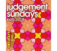 Judge Jules - Judgment Sundays Ibiza 2003