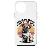 Judge Me When You're This Cute | Retro Pug Dog Carcasa para iPhone 12 mini