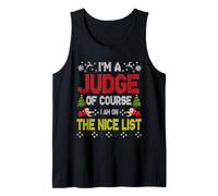 Judge of Course On The Nice List Ugly Christmas Sweater Camiseta sin Mangas