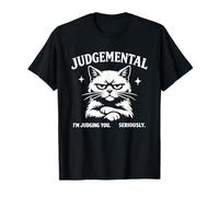Judgemental Cat Im Judging You Seriously Funny Cat Gráfico Camiseta