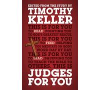 Judges For You: Pointing You to God's Greatest Rescue (God's Word For You)