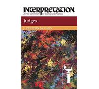 Judges: Interpretation (Interpretation: A Bible Commentary)