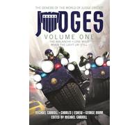 JUDGES Volume One: The Avalanche, Lone Wolf & When the Light Lay Still: 1 (Judges Novellas)
