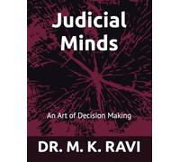 Judicial Minds: An Art of Decision Making