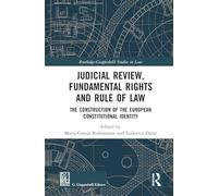 Judicial Review, Fundamental Rights and Rule of Law: The Construction of the European Constitutional Identity (Routledge-Giappichelli Studies in Law)
