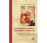 Judicialização Da Política Razão Pública E Democracia (ebook)