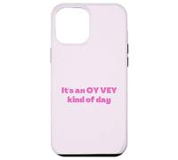 Judío divertido es un tipo de día Oy Vey, humor yiddish Carcasa para iPhone 12 Pro Max