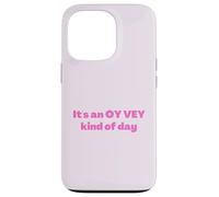 Judío divertido es un tipo de día Oy Vey, humor yiddish Carcasa para iPhone 13 Pro