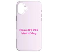 Judío divertido es un tipo de día Oy Vey, humor yiddish Carcasa para iPhone 16 Plus