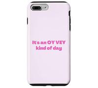 Judío divertido es un tipo de día Oy Vey, humor yiddish Carcasa para iPhone 7 Plus/8 Plus