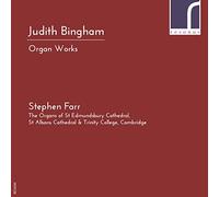 Judith Bingham : Oeuvres pour orgue. Farr.