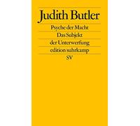 Judith Butler R Psyche der Macht: Das Subjekt der Unterwerfung (ed (Tapa blanda)