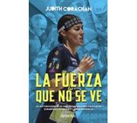 Judith Corachán. La fuerza que no se ve
