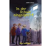 Judith Le Huray Timo Grubin In der Schule eingesperrt: Schulausgab (Tapa blanda)