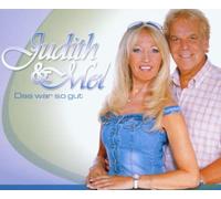 Judith & Mel - Das War So Gut