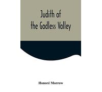 Judith of the Godless Valley