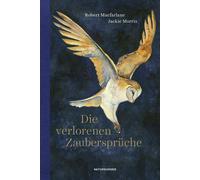Judith Schalansky Robert Macfarlane Jackie Die verlorenen Zaubersp (Tapa dura)