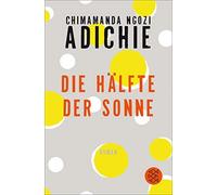 Judith Schwaab Chimamanda Ngozi Adichi Die Hälfte der Sonne: Roma (Tapa blanda)