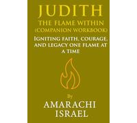 Judith: The Flame Within: Companion Workbook