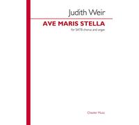 Judith Weir: Ave maris stella: Coro Mixto y Piano/Órgano: Partitura Coral