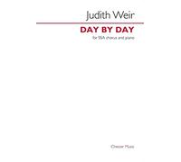 Judith Weir: Day By Day: SSA: Score vocal