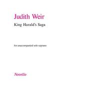 Judith Weir: King Harald's Saga. Partituras para Ópera, Soprano, Coral