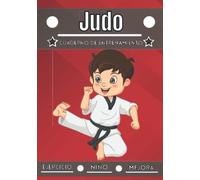 Judo Cuaderno de entrenamiento: Deporte para niños de 4 a 12 años | Sesiones deportivas y ejercicios a planificar, revisión del entrenamiento | ... cuaderno de entrenamiento para niños