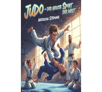 Judo - der geilste Sport der Welt
