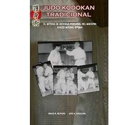 Judo Kodokan Tradicional. EL método de defensa personal de Kyuzo Mifune 10ºdan