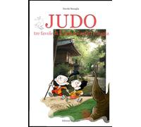 Judo tre favole di luoghi incantati e magia