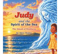 Judy and the Spirit of the Sea: Island of Kindness