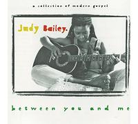 Judy Bailey - Between You And Me